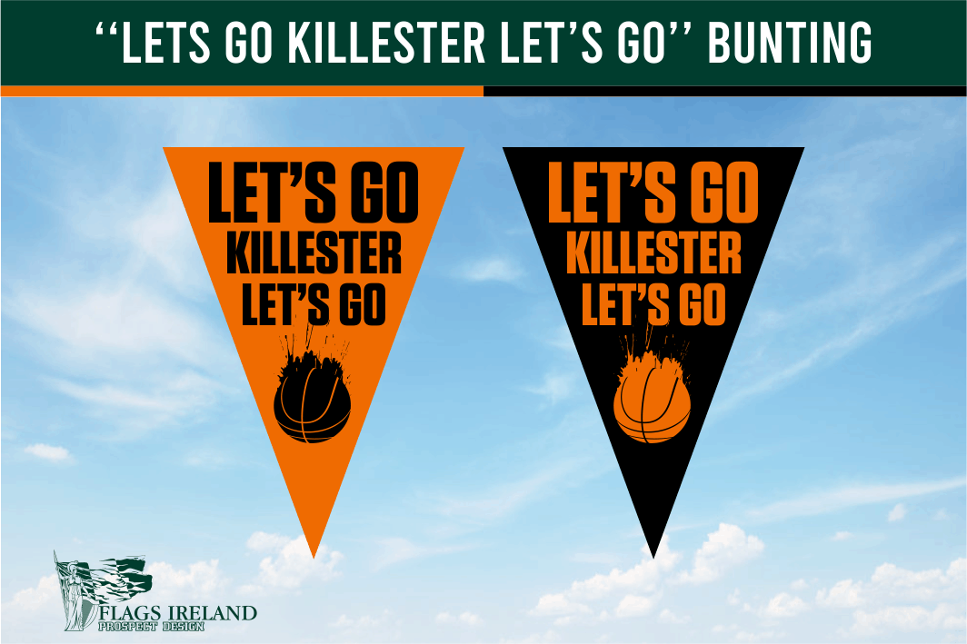 Killester Basketball LETS GO Bunting