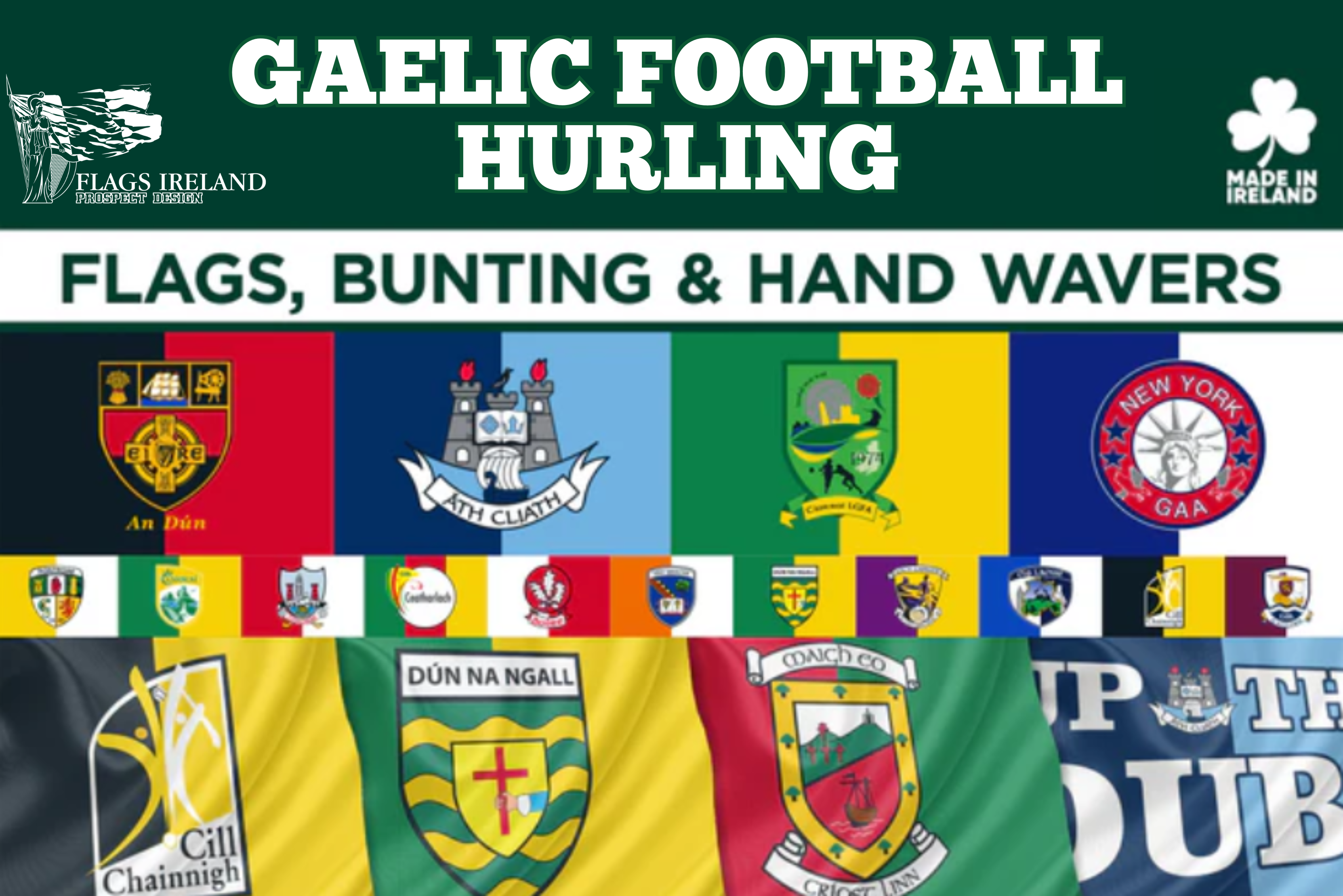 GAA + LGFA Flags, Bunting & Hand Wavers – Flags Ireland Prospect Design