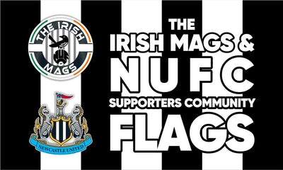 The Irish Mags & NUFC Community Supporters Flags