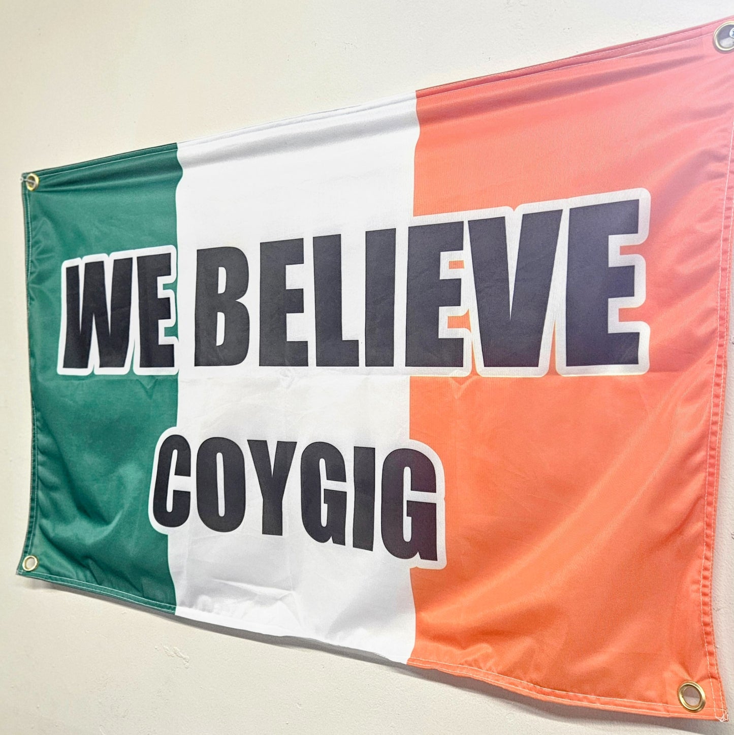 We Believe - COYGIG Ireland Flag