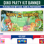 Dinosaur-themed personalised birthday party kit banner.