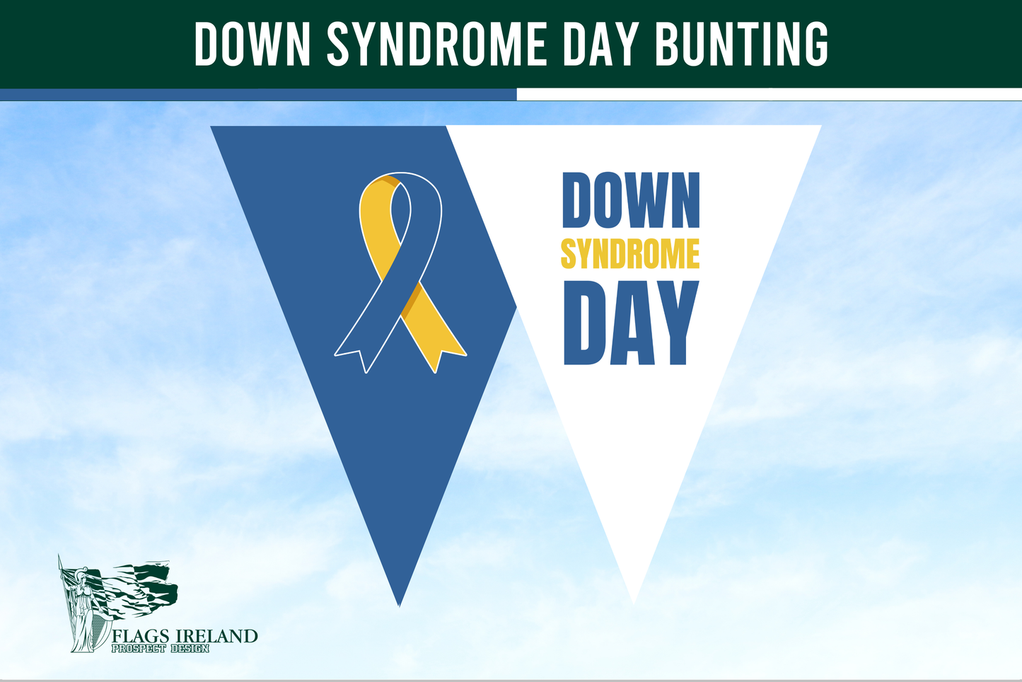 Down Syndrome Day bunting with blue and yellow ribbon on a blue sky background
