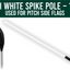 Flexi White Spike Pole - 1mtr