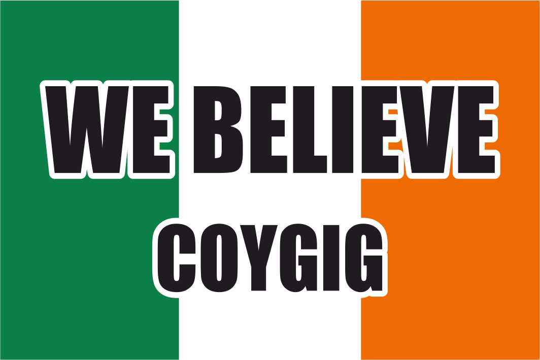 We Believe - COYGIG Ireland Flag