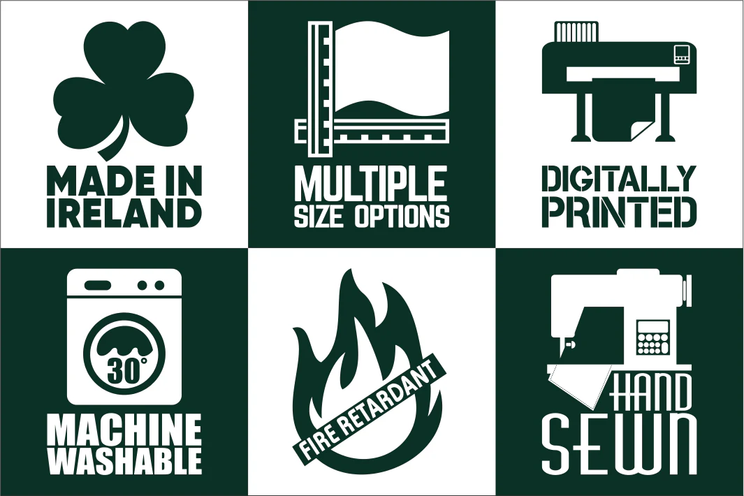 Icon sheet displaying key product features: 'Made in Ireland' with a shamrock, 'Multiple Size Options' with a flag measurement graphic, 'Digitally Printed' with a printing machine icon, 'Machine Washable' with a washing machine at 30°C, 'Fire Retardant' with a flame symbol, and 'Hand Sewn' with a sewing machine. High-quality, Irish-made flags with durable and practical design features.