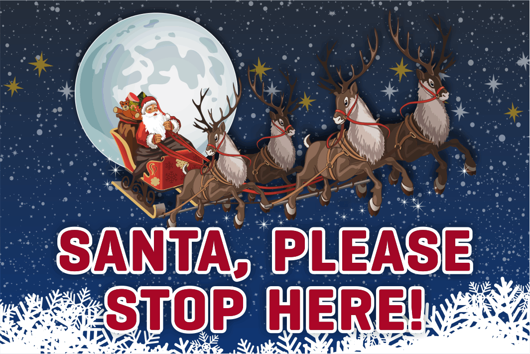 Santa, Please Stop Here Flag