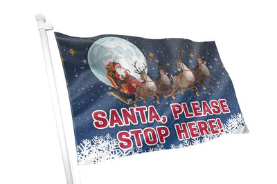 Santa, Please Stop Here Flag