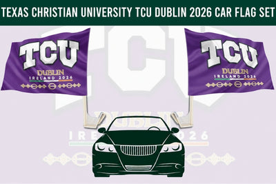 Texas Christian University TCU Dublin 2026 car flag set graphic showing two purple flags with white and gold TCU Dublin Ireland 2026 text, above a dark green car silhouette on a pale lavender background.