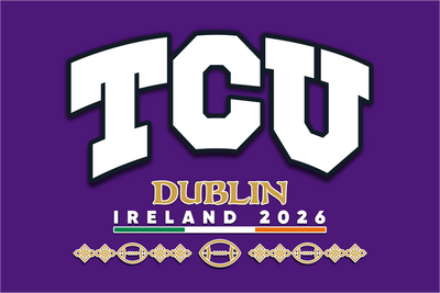 Texas Christian University TCU Dublin 2026 Flag