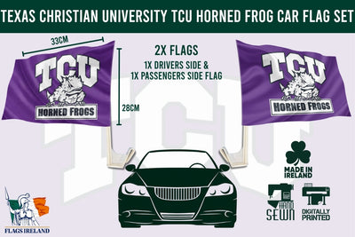Texas Christian University TCU Horned Frog car flag set graphic showing two purple flags mounted above a car silhouette, with dimensions, quantity info, and a 'Made in Ireland' badge.