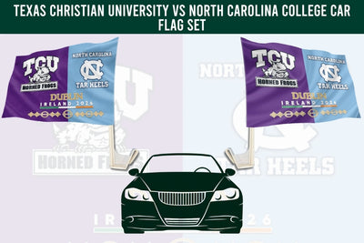 A promotional graphic for a Texas Christian University vs North Carolina Tar Heels car flag set. The design shows two purple and light blue flags mounted on poles above a dark green car silhouette, with team logos and text including TCU, NC, and 'Duel in Ireland 2026'.