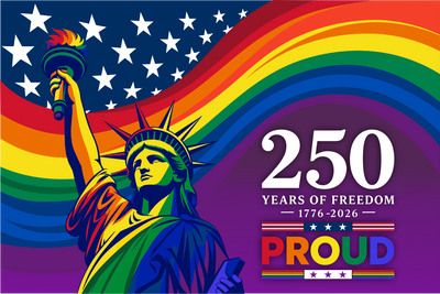 Colorful design with Statue of Liberty, rainbow flag, and text celebrating 250 years of freedom.