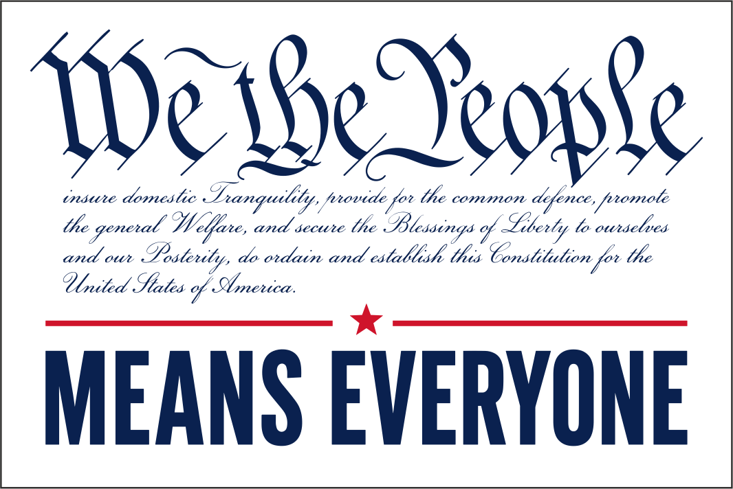 Textual design with 'We the People' and 'Means Everyone' on a white background