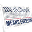 Flag with 'We the People Means Everyone' text on a white background