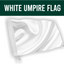 White Umpire Flag