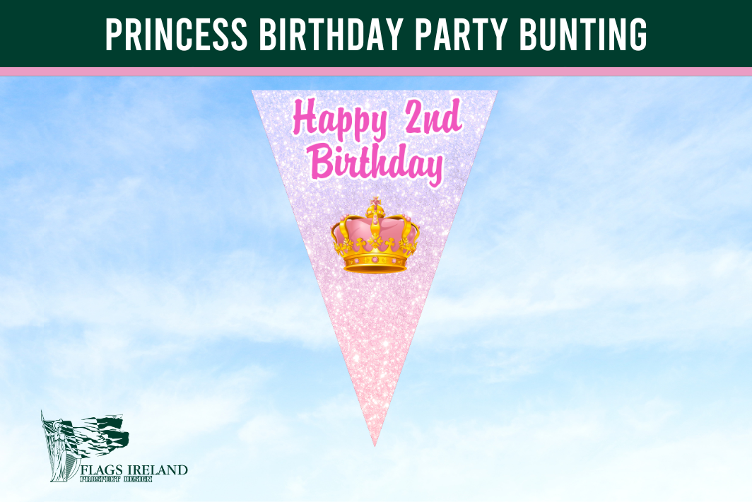 Princess birthday party bunting with 'Happy 2nd Birthday' text and crown design against a blue sky.