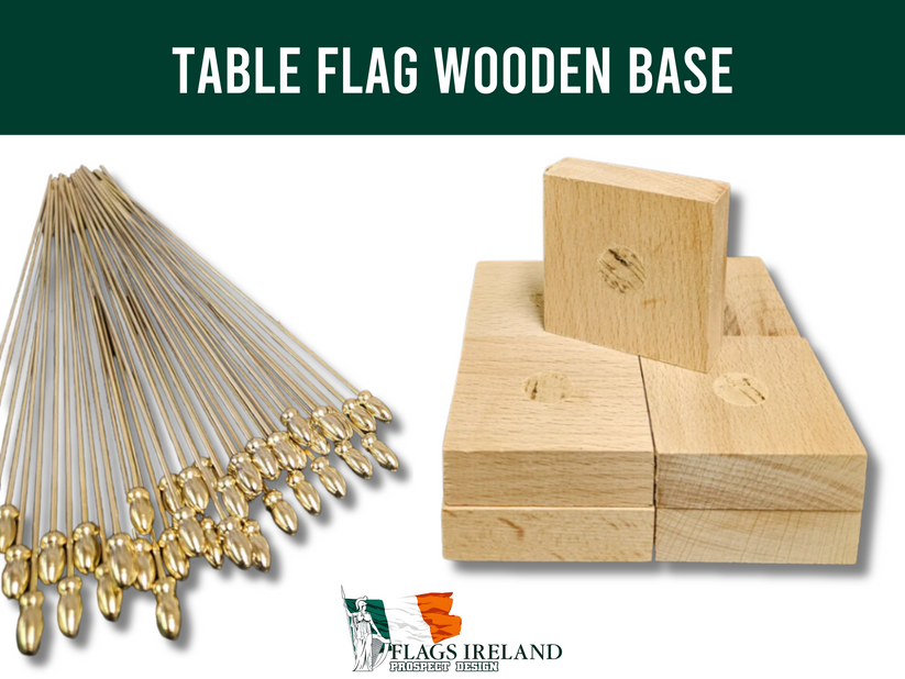 Table Flag Wooden Base – Flags Ireland Prospect Design